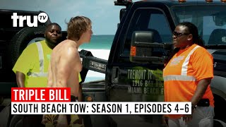 South Beach Tow | TRIPLE BILL: Season 1, Episodes 4, 5 & 6 | truTV