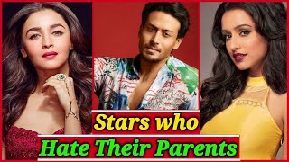 10 Bollywood Stars who Hate Their Parents
