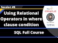 SQL - Part 8 - Using Relational Operators in Where Clause Condition