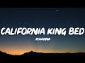 Rihanna - California King Bed (Lyrics)