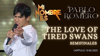 Pablo Romero - The Love Of Tired Swans (Semifinales Mi Nombre Es Dimash Qudaibergen)