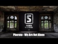 Pherato - We Are Not Alone (Original Mix)