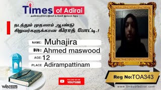 TOA343 - Muhajira D/O Ahmed Maswood #timesofAdirai