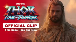Thor: Love and Thunder Clip | This Ends Here and Now | Chris Hemsworth, Natalie Portman | Official