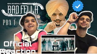 Badfella Video | PBX1 | Sidhu MooseWala | Harj Nagra | Latest Punjabi Songs | Reaction
