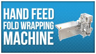 Loynds Hand Feed Fold Wrapping Machine for Pre-Made Candies or Chocolates