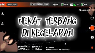 Gara gara Nekat Terbangkan Drone Di Kegelapan suasananya terlihat angker.