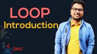 🔴 Loop | Introduction | Iterative Construct In Java | Chapter - 8