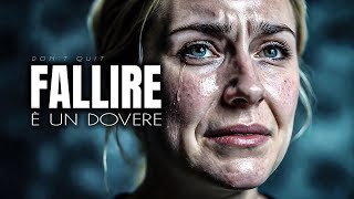 FALLIRE È UN DOVERE: Ecco Perché! Video Motivazionale