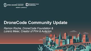DroneCode Community Update - Ramon Roche & Lorenz Meier