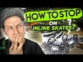 How to stop on inline skates? Magic slide tutorial!