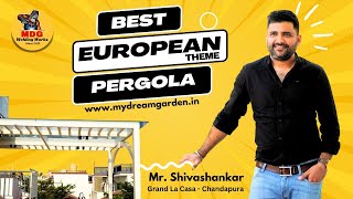 Best European Theme Pergola from My Dream Garden