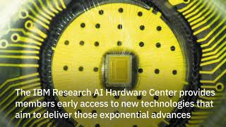 The IBM Research AI Hardware Center