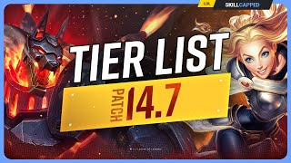 NEW TIER LIST for PATCH 14.7 - League of Legends