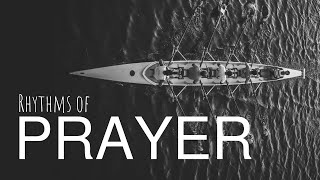 Mar 28 | Rhythms of Prayer: In the Boat