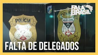 Exclusivo: pesquisa indica que faltam delegados de Polícia Civil em todo o país