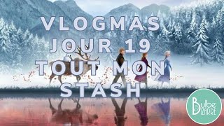 VLOGMAS // Tout mon stash et mes projets 2025