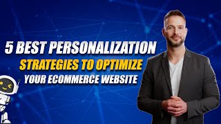 5 Best Personalization Strategies to Optimize Ecommerce For Beginners | Ecommerce Marketing Tutorial