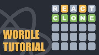 React Wordle Clone Tutorial in 14 Minutes