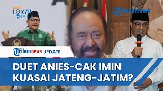 Harapan Surya Paloh soal Duet Anies-Cak Imin di Pilpres 2024: Bisa Gaet Suara di Jateng dan Jatim