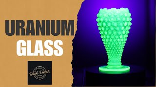 Uranium Glass: A Bright Selection