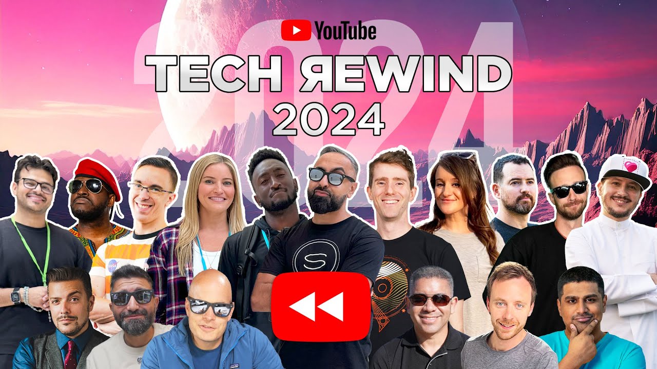 Youtube Rewind 2024 Tech Edition Ft Mkbhd Linus Tech Tips