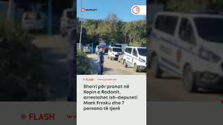 Sherri për pronat në Kepin e Rodonit, arrestohet ish-deputeti Mark Frroku dhe 7 persona të tjerë