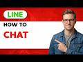 How to Chat on Line [2026 Full Guide]