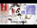 Stxlkin  × So bitter (spedup + reverb)