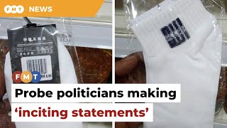 Probe politicians making ‘inciting statements’