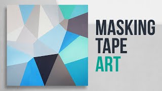 Geometric Acrylic Painting with Masking Tape / Easy DIY Painting Art Demo / 100