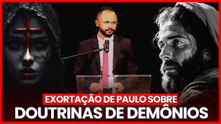 EXORTAÇÃO de PAULO à TIMÓTEO SOBRE as DOUTRINAS de DEMÔNIOS - CAIO MODESTO (Pregação completa)