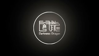 闇龍 YouTube 開頭動畫, Darkness Dragon YouTube Official Animation Videos.