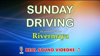 Rivermaya - Sunday Driving [Real Sound Videoke]