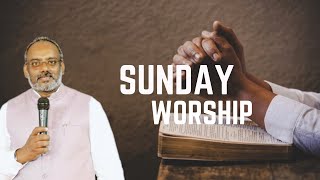 SUNDAY SERVICE || PR.MANOJ KUZHIKALA || IPC Bethel Worship Center