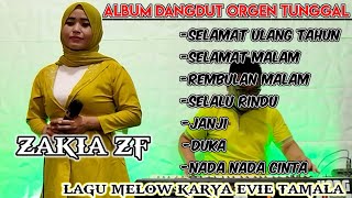 Album dangdut orgen tunggal || lagu melow karya Evie Tamala cover Zakia zf || @ZFchanel-bf2xm