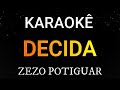 KARAOKE - DECIDA - ZEZO