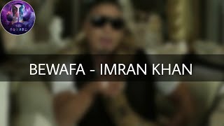 Bewafa - Imaran khan | Bewafa 8d song | 8d songs | 3d songs