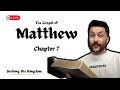 The Gospel of Matthew - Chapter 7 | Bible Reading | Seeking the Kingdom - Live #38