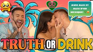 TRUTH OR DRINK avec ALIX et ALEX D’OD MEXIQUE ! 🇲🇽 🌴( LE COUPLE TWIST EST ENCORE ENSEMBLE!! 🥹👏🏻😍  )