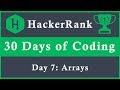 Day 7: Arrays  | 30 Days of Coding | HackerRank | Java Language