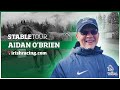 Aidan O'Brien Ballydoyle - Coolmore Stable Tour | March 2023