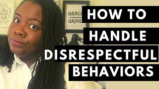 How To Manage Disrespect in your Classroom