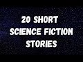 20 Short Science Fiction Stories 🎧 Full Audiobook 🌟