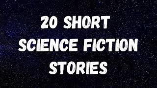 20 Short Science Fiction Stories 🎧 Full Audiobook 🌟