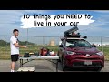 10 things you NEED to live in your car...