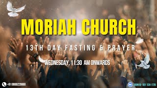 13th Day Morning Session || Moriah Church, Naraina | 27.11.2024 #worship #sermon#jesuslovesyou