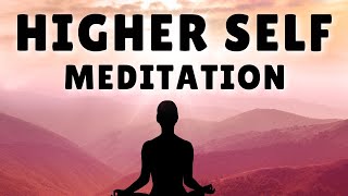 Connect to HIGHER SELF Guided Meditation for POSITIVE ENERGY