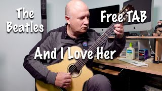 And I Love Her 2.0 - Free Sheet Music and TAB included