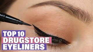 Drugstore Eyeliner : Which are the Drugstore Eyeliners in 2023?